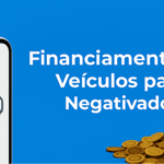Financiamento de Veículos para Negativados: Como o Leasing Pode Ser a Solução Ideal