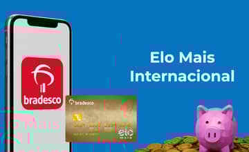Elo Mais Internacional Bradesco: Tudo o que você precisa saber sobre ele