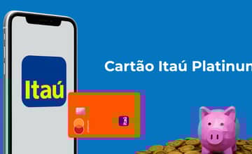 Cartão Itaú Platinum: Tudo o que você precisa saber sobre ele